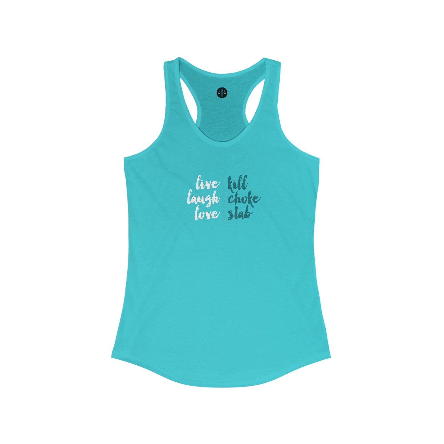 Live, Laugh, Love Women's Ideal Racerback Tank