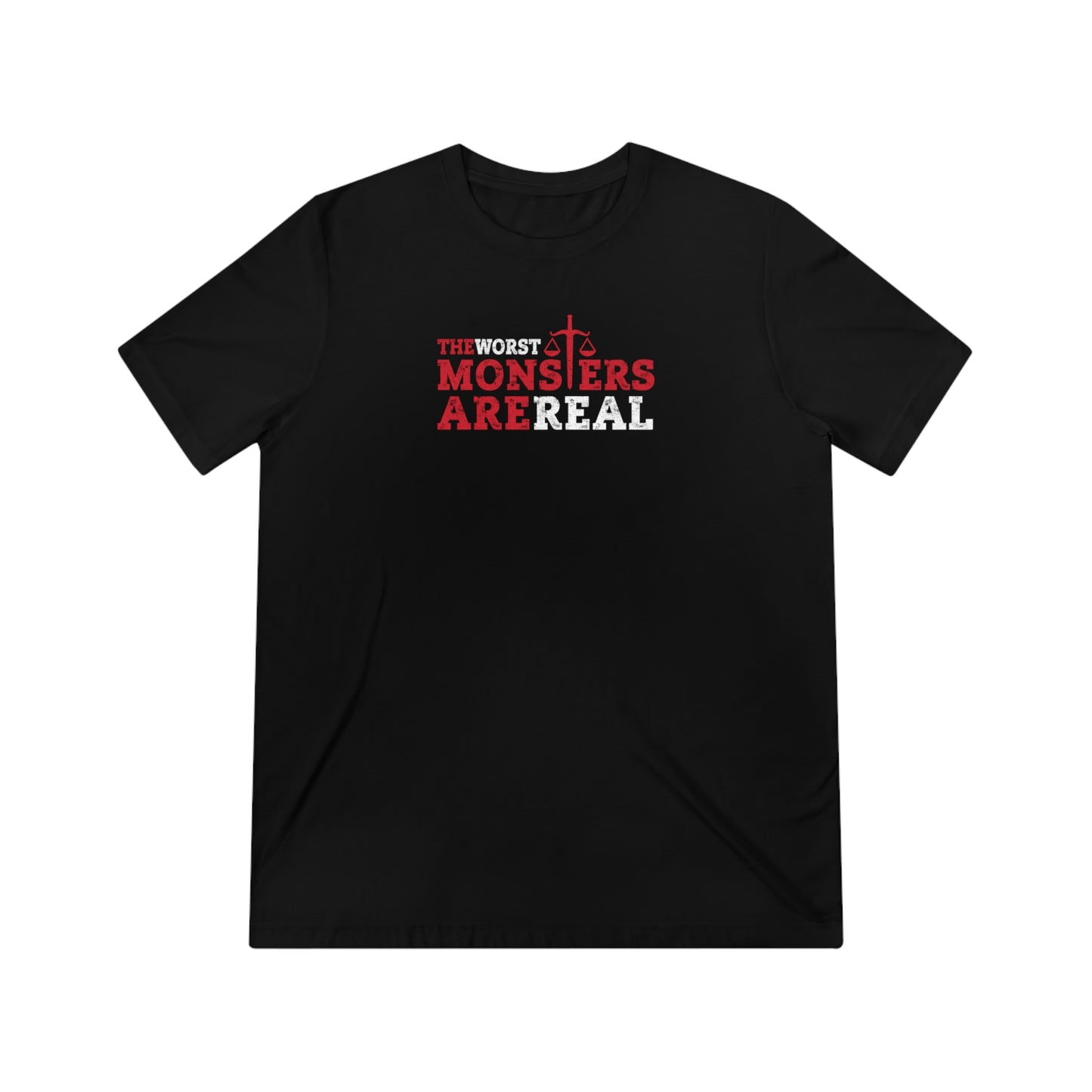 "The Worst Monsters" T-Shirt