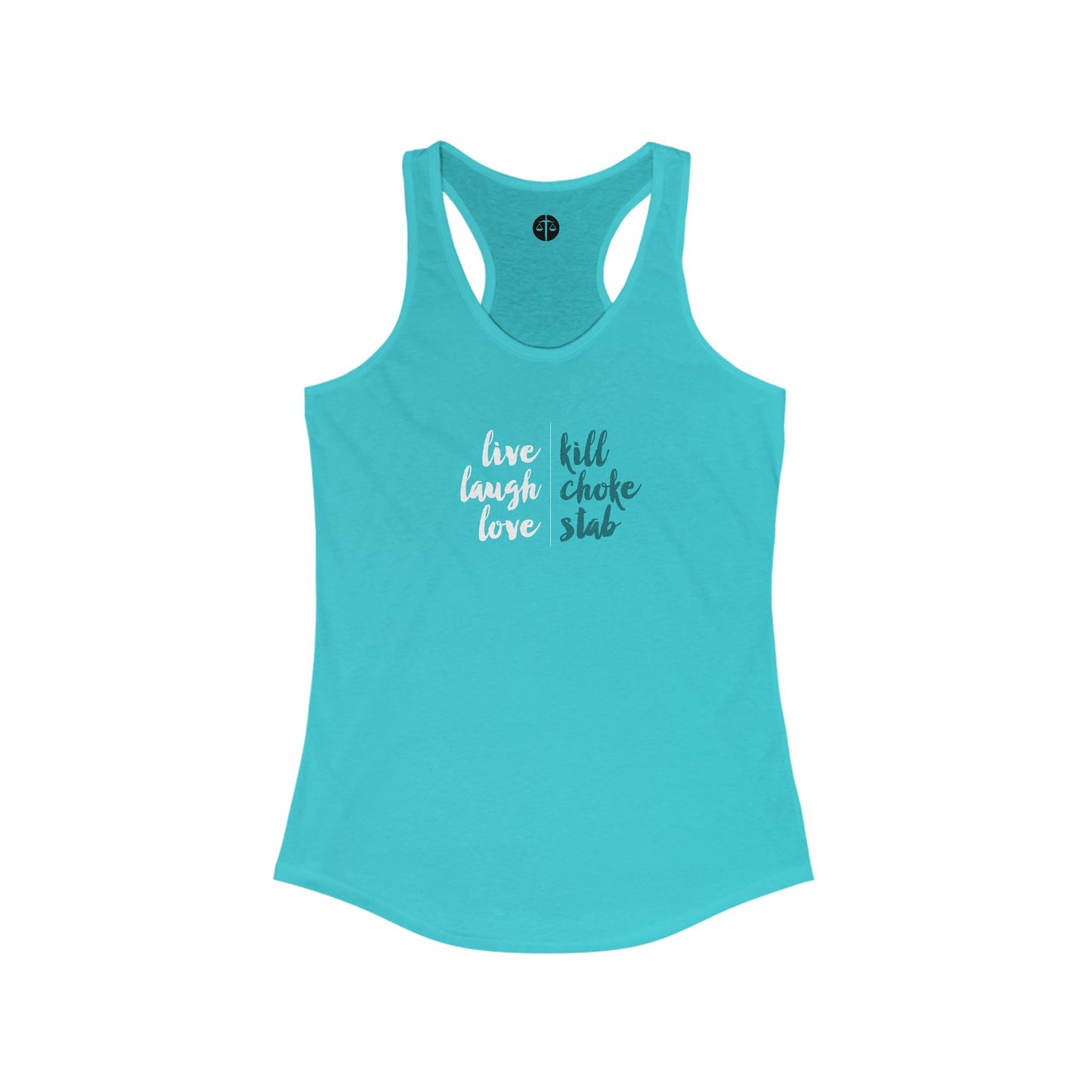 Live, Laugh, Love Women's Ideal Racerback Tank